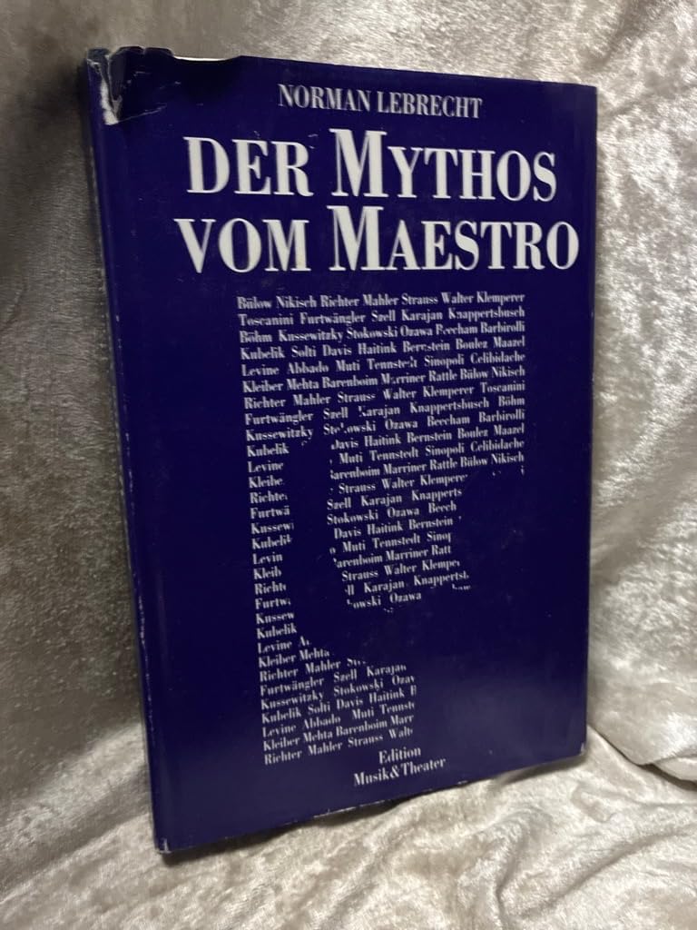 Der Mythos vom Maestro Arts & Music Books