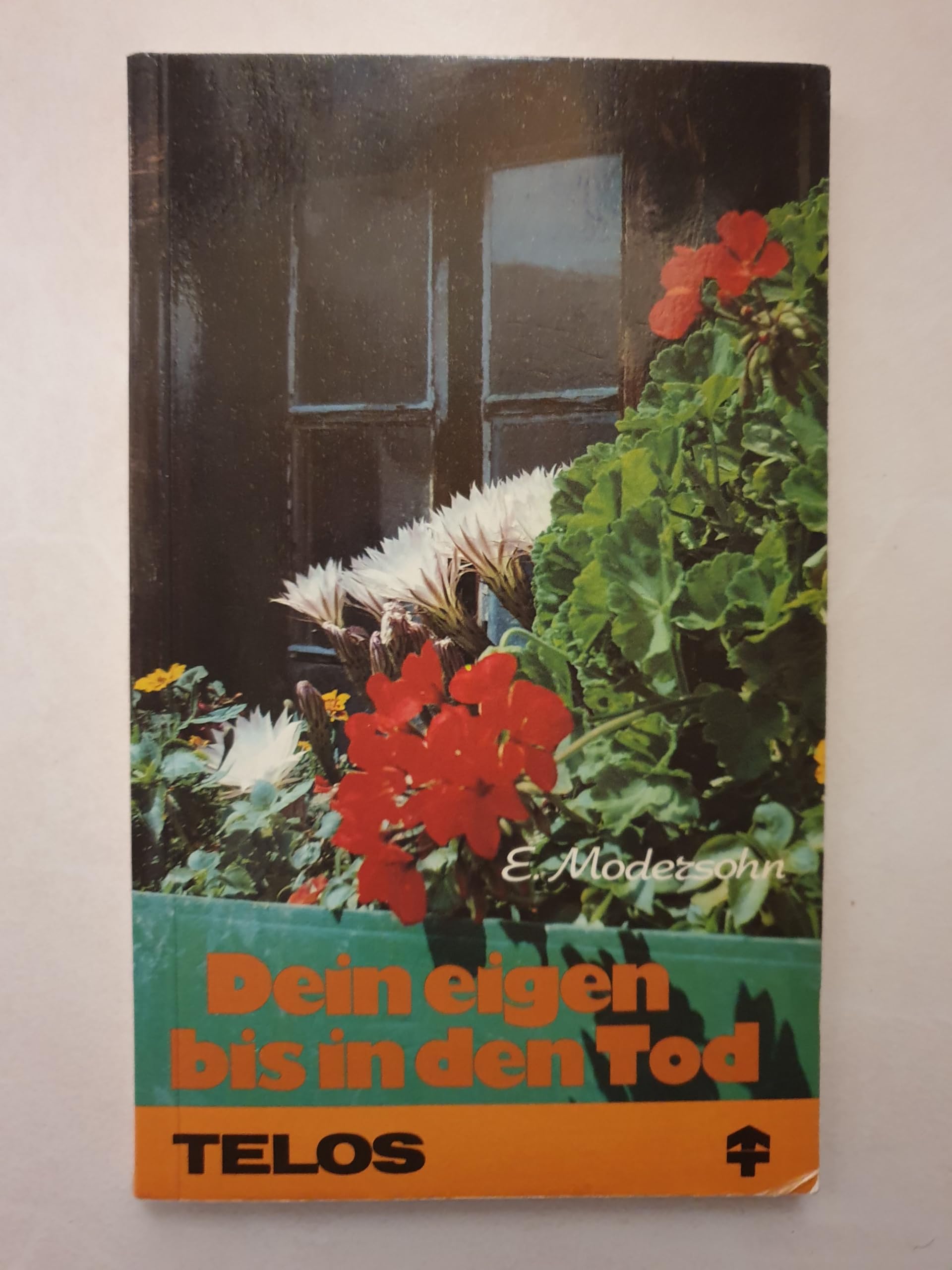 Dein Eigen bis in den Tod Self-help