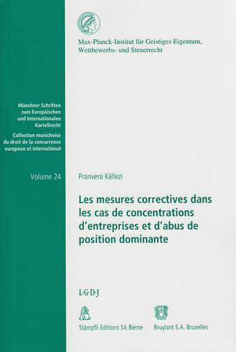 Les mesures correctives dans les cas de concentrations d'entreprises et d'abus de position dominante Law