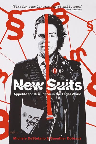 New Suits: Appetite for Disruption in the Legal World Law
