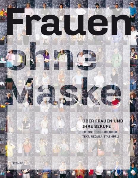 Frauen ohne Maske: Über Frauen und Ihre Berufe book