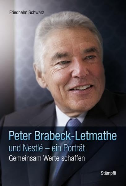 Peter Brabeck und Nestlé - ein Porträt book