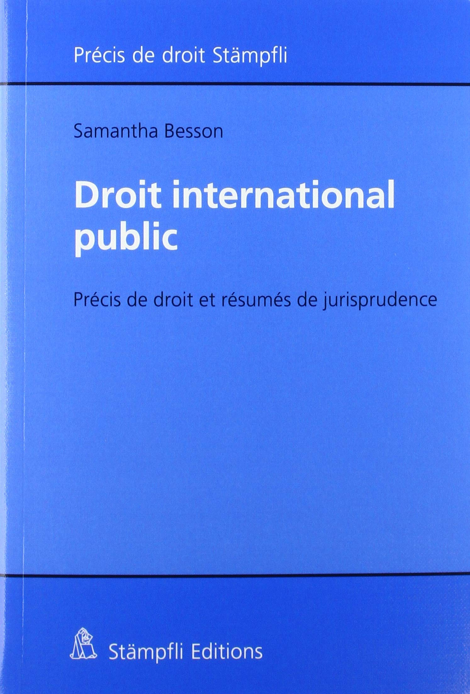 Droit international public (Précis de droit Stämpfli) book
