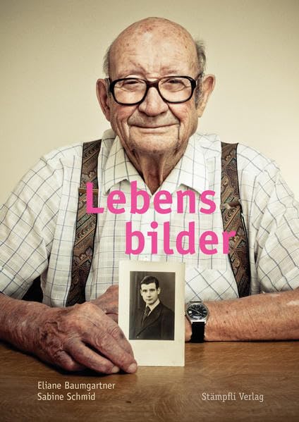 Lebensbilder: Früher war auch einmal heute - alte Menschen erzählen Essays & Short Stories