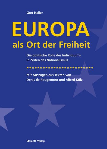 Europa als Ort der Freiheit Politics & History