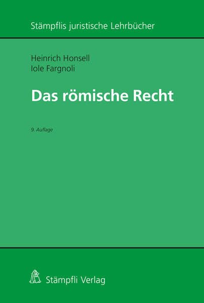 Römisches Recht (Stämpflis juristische Lehrbücher) Law