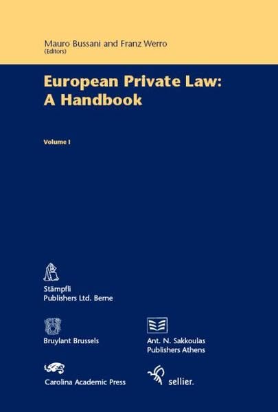 European Private Law: A Handbook: Volume I Law