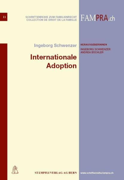 Internationale Adoption (Schriftenreihe zum Familienrecht) Law