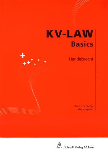 Handelsrecht: KV-LAW Basics (Reihe für Berufsbildung und Mittelschulen) Law