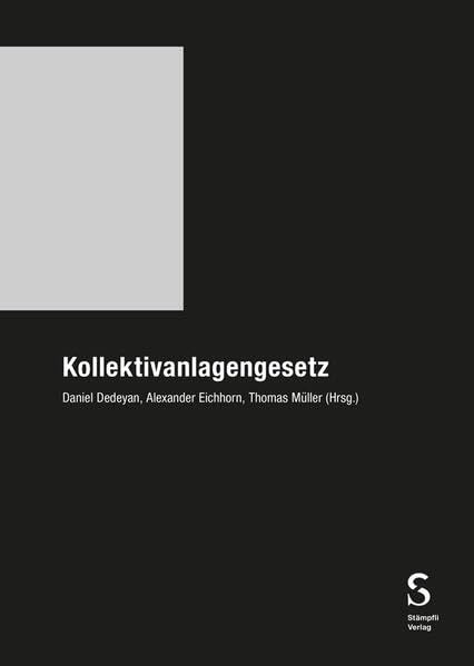 Kollektivanlagengesetz (Stämpflis Handkommentar, SHK) Law