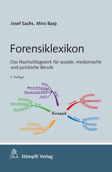 Forensiklexikon: Das Nachschlagewerk für soziale, medizinische und juristische Berufe Law