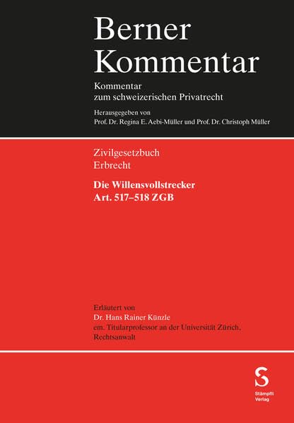 Die Willensvollstrecker Art. 517-518 ZGB Law