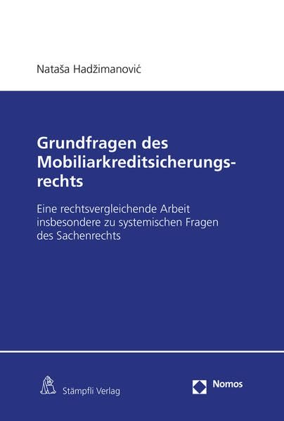 Grundfragen des Mobiliarkreditsicherungsrechts Law