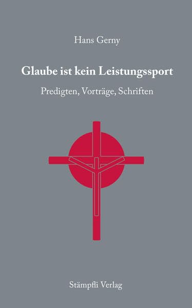 Glaube ist kein Leistungssport: Predigten, Vorträge, Schriften Film, Art & Culture