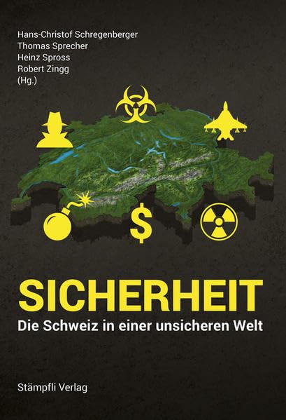 Sicherheit - Die Schweiz in einer unsicheren Welt Law