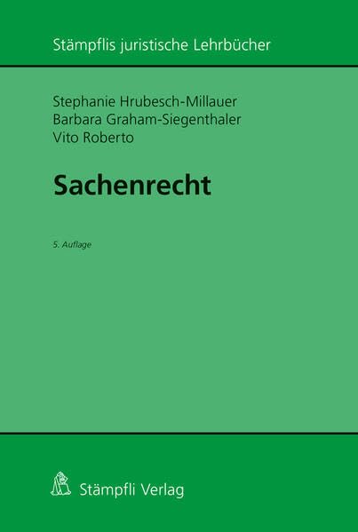 Sachenrecht (Stämpflis juristische Lehrbücher) Law