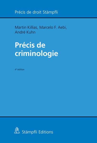 Précis de criminologie (Précis de droit Stämpfli) - Killias, Martin book
