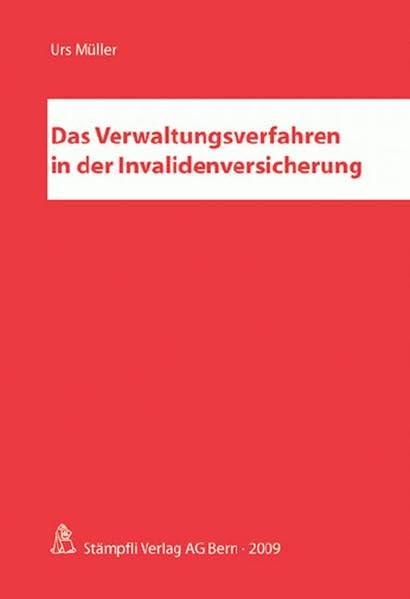 Das Verwaltungsverfahren in der Invalidenversicherung book