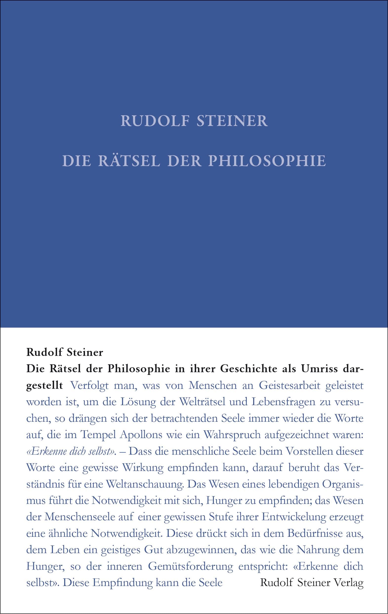 Die Rätsel der Philosophie in ihrer Geschichte als Umriss dargestellt (Rudolf Steiner Gesamtausgabe: Schriften und Vorträge) Philosophy