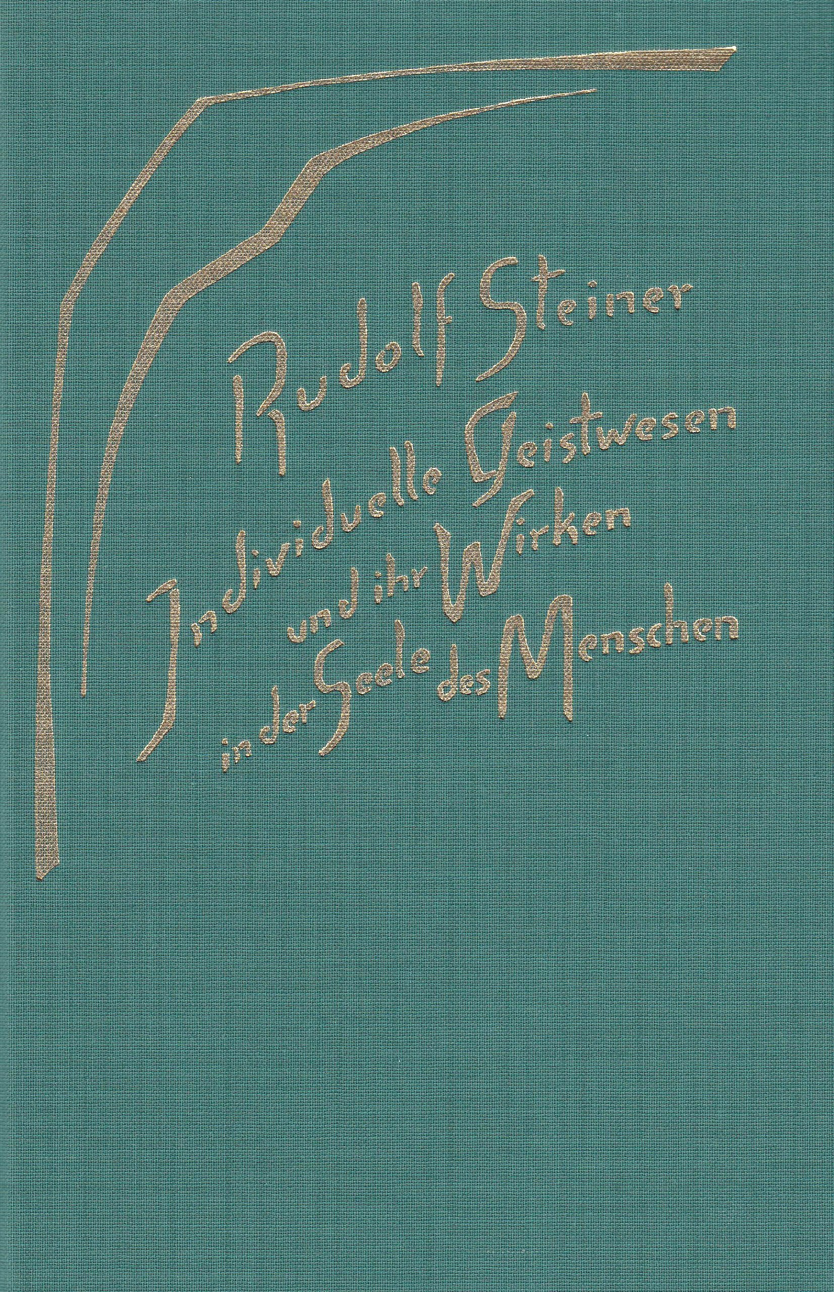 Individuelle Geistwesen und ihr Wirken in der Seele des Menschen Health, Nutrition & Fitness