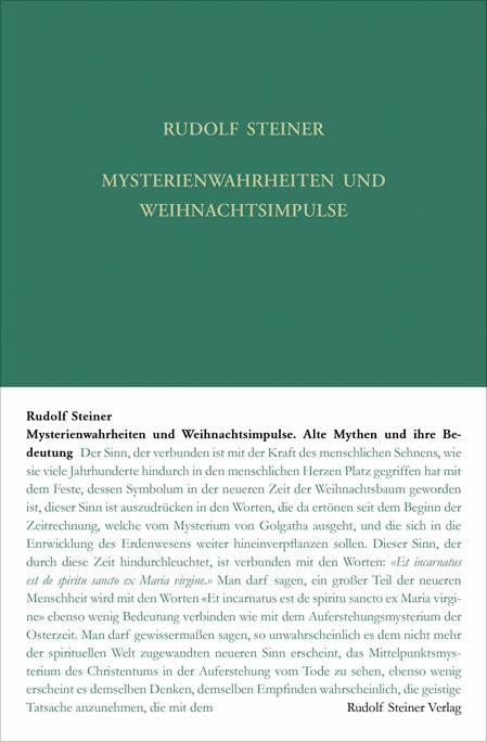 Mysterienwahrheiten und Weihnachtsimpulse: Alte Mythen und ihre Bedeutung. 16 Vorträge, Basel/Dornach 1917/1918. (Geistige Wesen und ihre Wirkungen, ... Gesamtausgabe: Schriften und Vorträge) University books