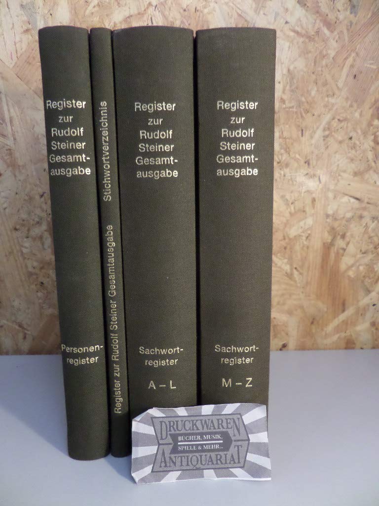 Register zur Rudolf Steiner Gesamtausgabe: Personenregister; Sachwortregister A-L; Sachwortregister M-Z; Stichwortverzeichnis Science Books