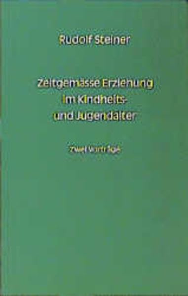 Zeitgemässe Erziehung im Kindheits- und Jugendalter: 2 Vorträge, London 1922 Health, Nutrition & Fitness