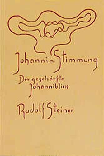 Johanni-Stimmung - Der geschärfte Johanniblick Health, Nutrition & Fitness