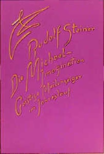 Die Michael-Imagination, Geistige Meilenzeiger im Jahreslauf book