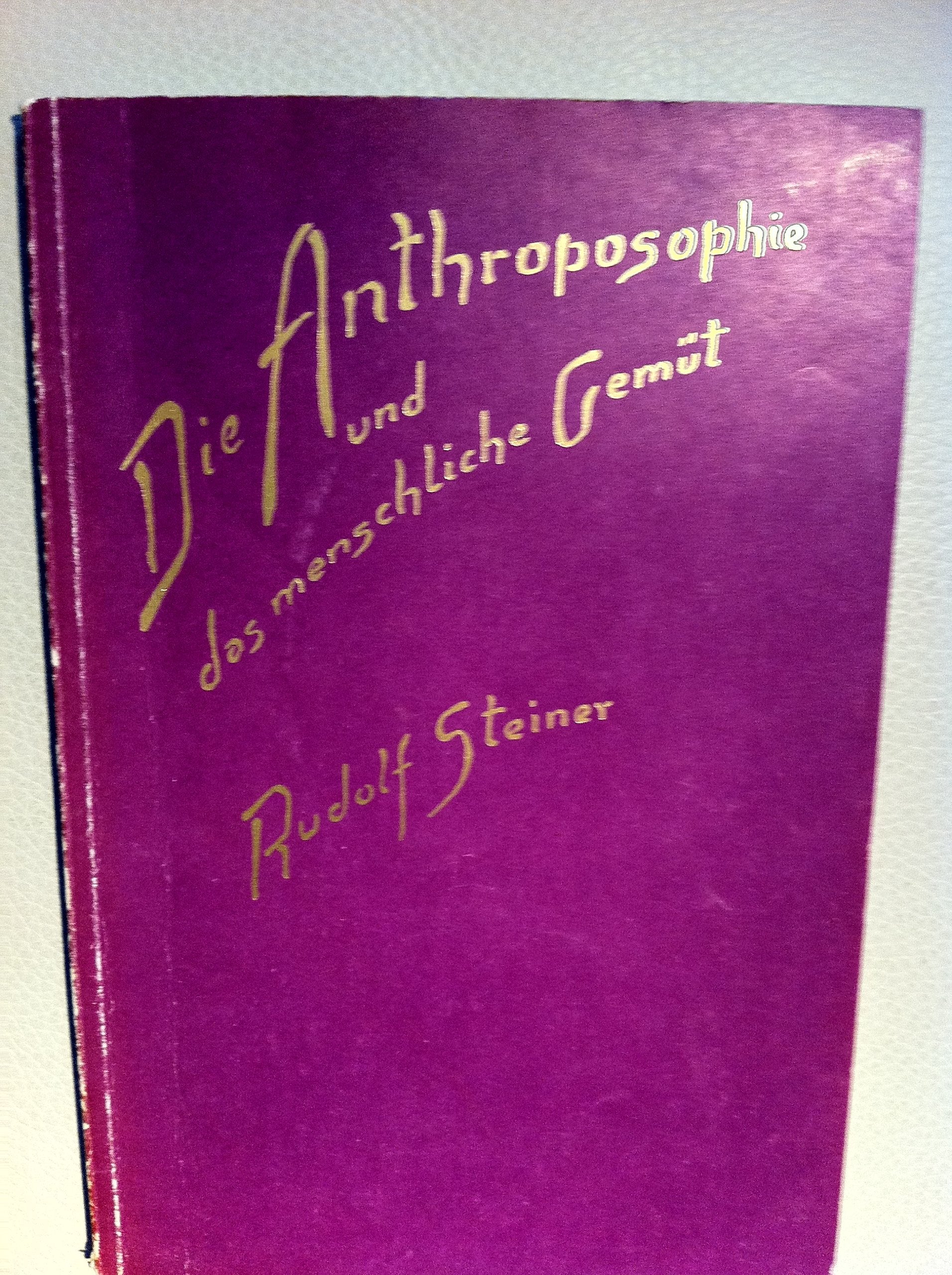 Die Anthroposophie und das menschliche Gemüt: Betrachtungen über die Michael-Idee in ihrer wahren Gestalt und über die Wiederbelebung des Michael-Festes. 4 Vorträge, Wien 1923 Health, Nutrition & Fitness