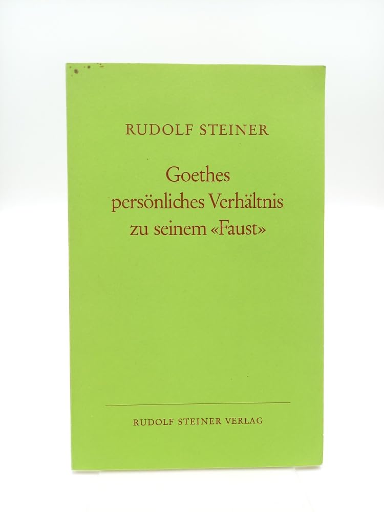 Goethes persönliches Verhältnis zu seinem "Faust": Ein Vortrag, Prag 1918 Health, Nutrition & Fitness