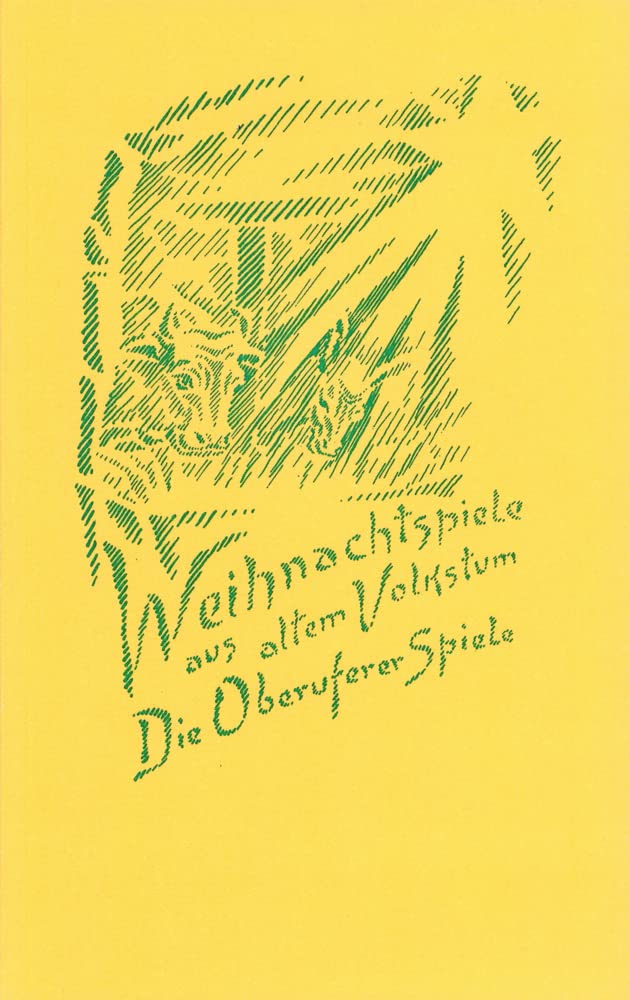 Weihnachtspiele aus altem Volkstum. Die Oberuferer Spiele book