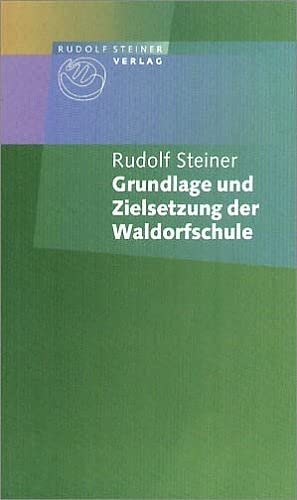 Grundlage und Zielsetzung der Waldorfschule Education & Training