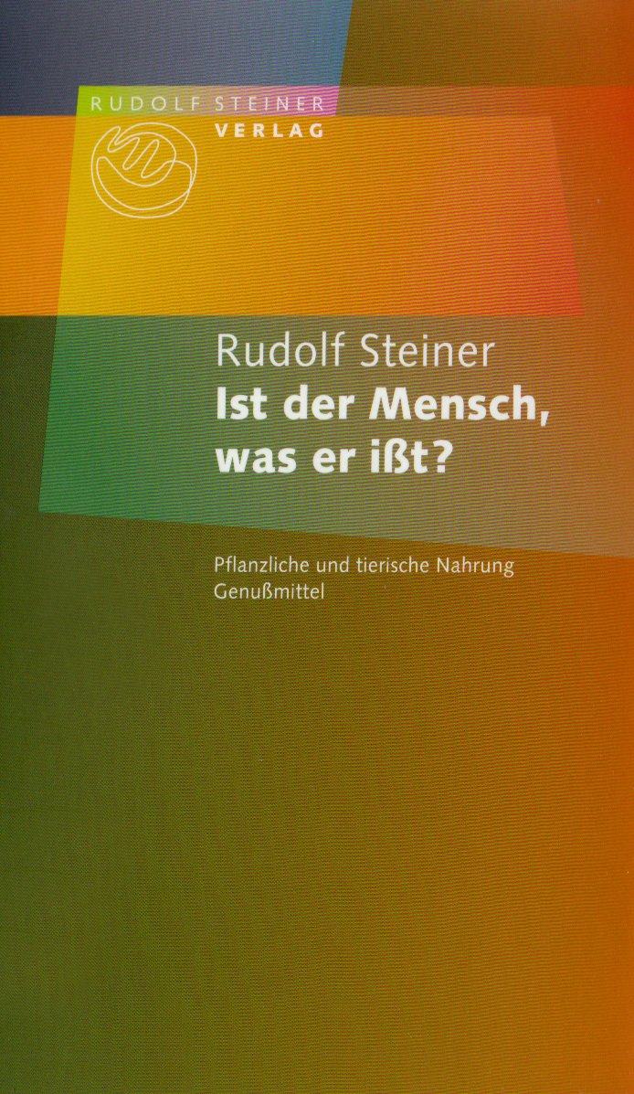 Ist der Mensch, was er isst?: Pflanzliche und tierische Nahrung. Genussmittel Health, Nutrition & Fitness