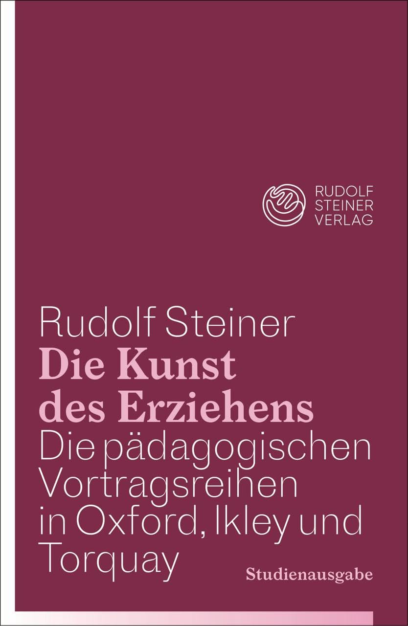 Die Kunst des Erziehens. Studienausgabe Education & Training