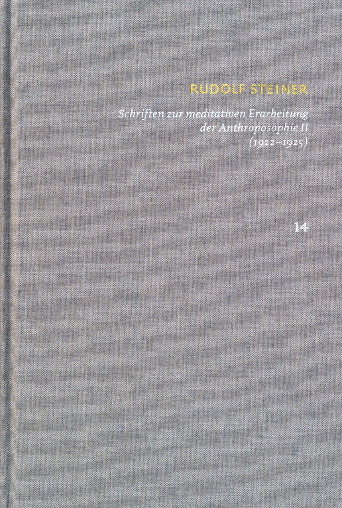 Schriften über meditative Erarbeitung der Anthroposophie II (1922-1925). Drei Schritte der Anthroposophie, vom Seelenleben - Anthroposophische Leitsätze Health, Nutrition & Fitness