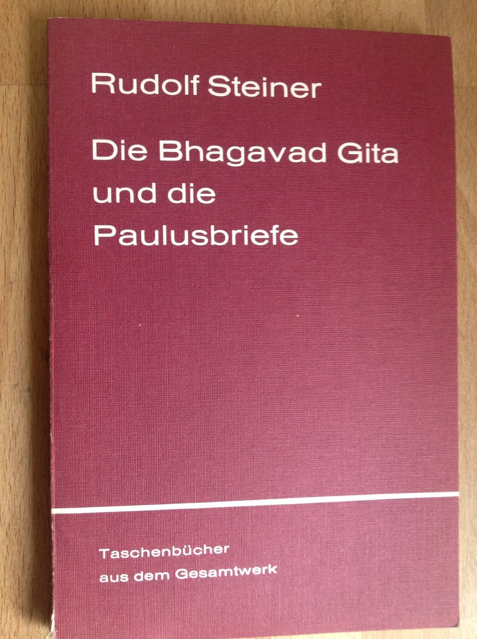 Die Bhagavad Gita und die Paulusbriefe: 5 Vorträge, Köln 1912/13 (Rudolf Steiner Taschenbücher aus dem Gesamtwerk) Health, Nutrition & Fitness