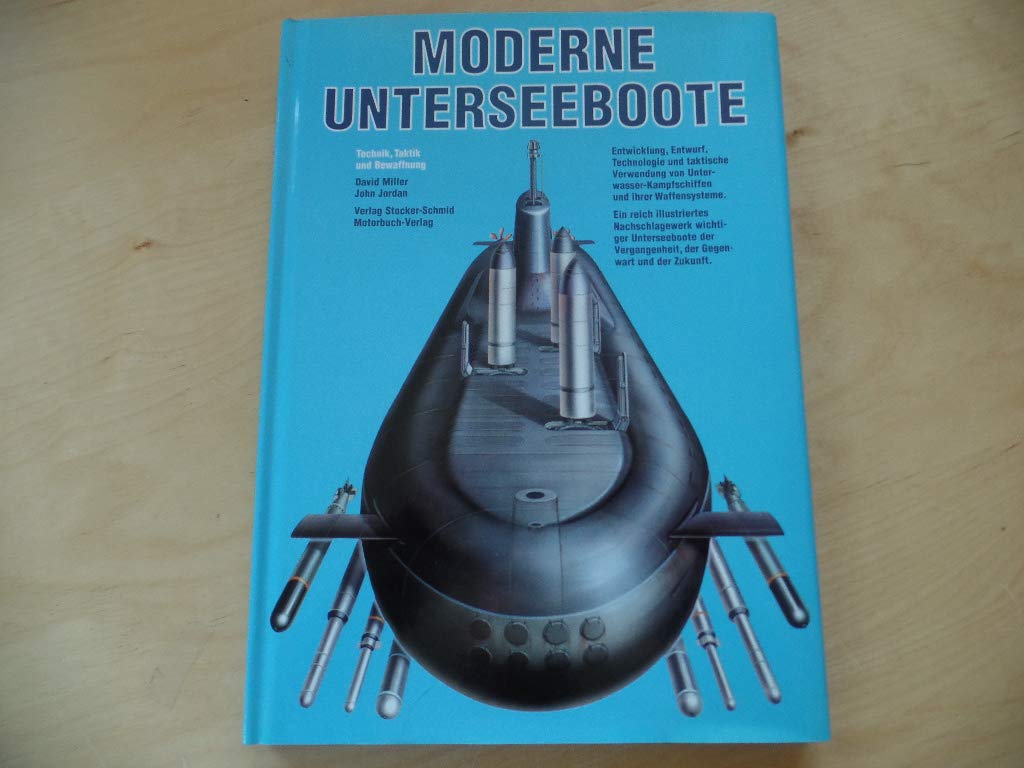 Moderne Untersee-Boote. Technik, Taktik und Bewaffnung Business & Technology Books