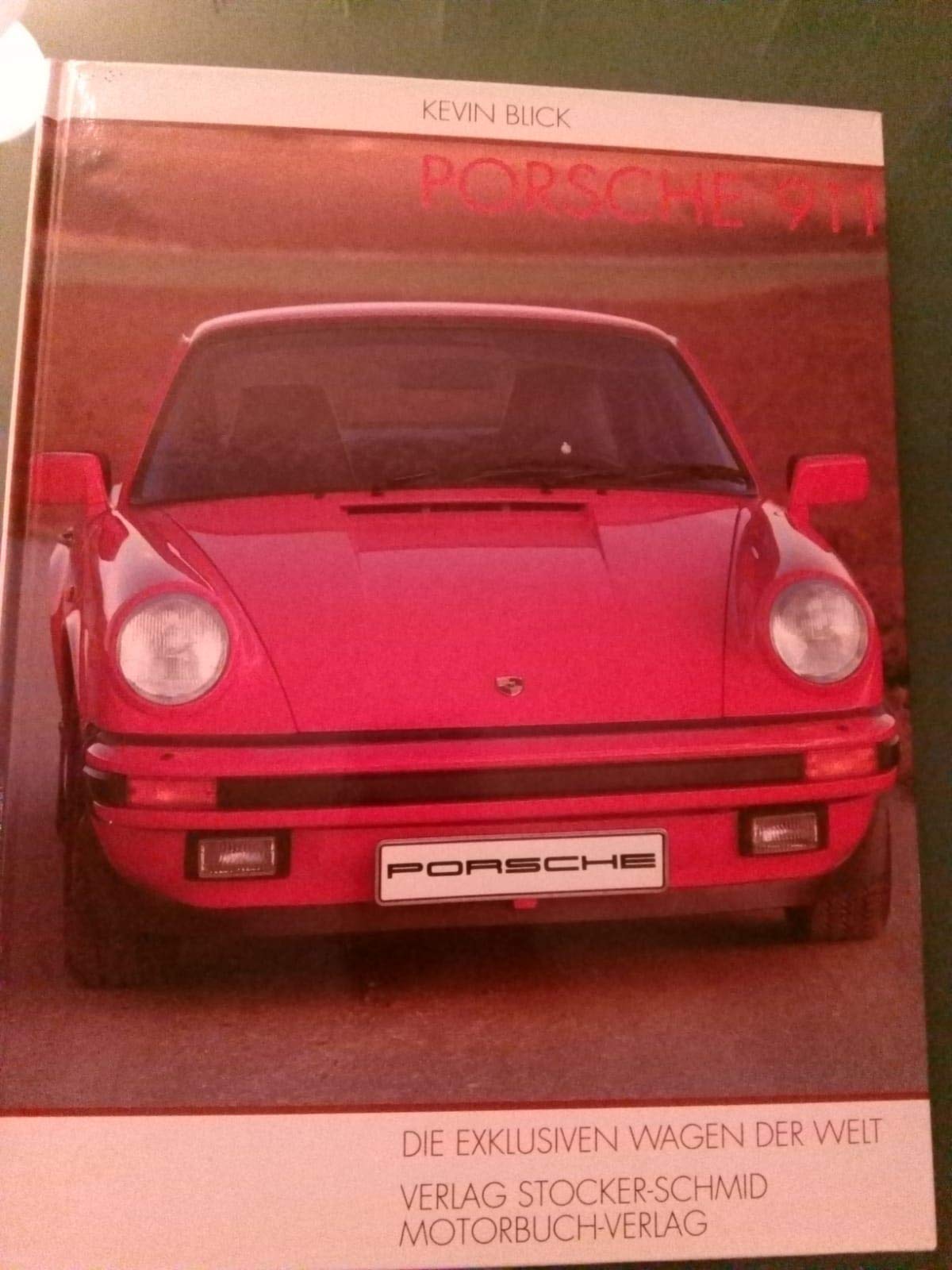 Porsche 911 (Die exklusiven Wagen der Welt) Books