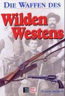 Die Waffen des Wilden Westens Leisure, Home & Garden