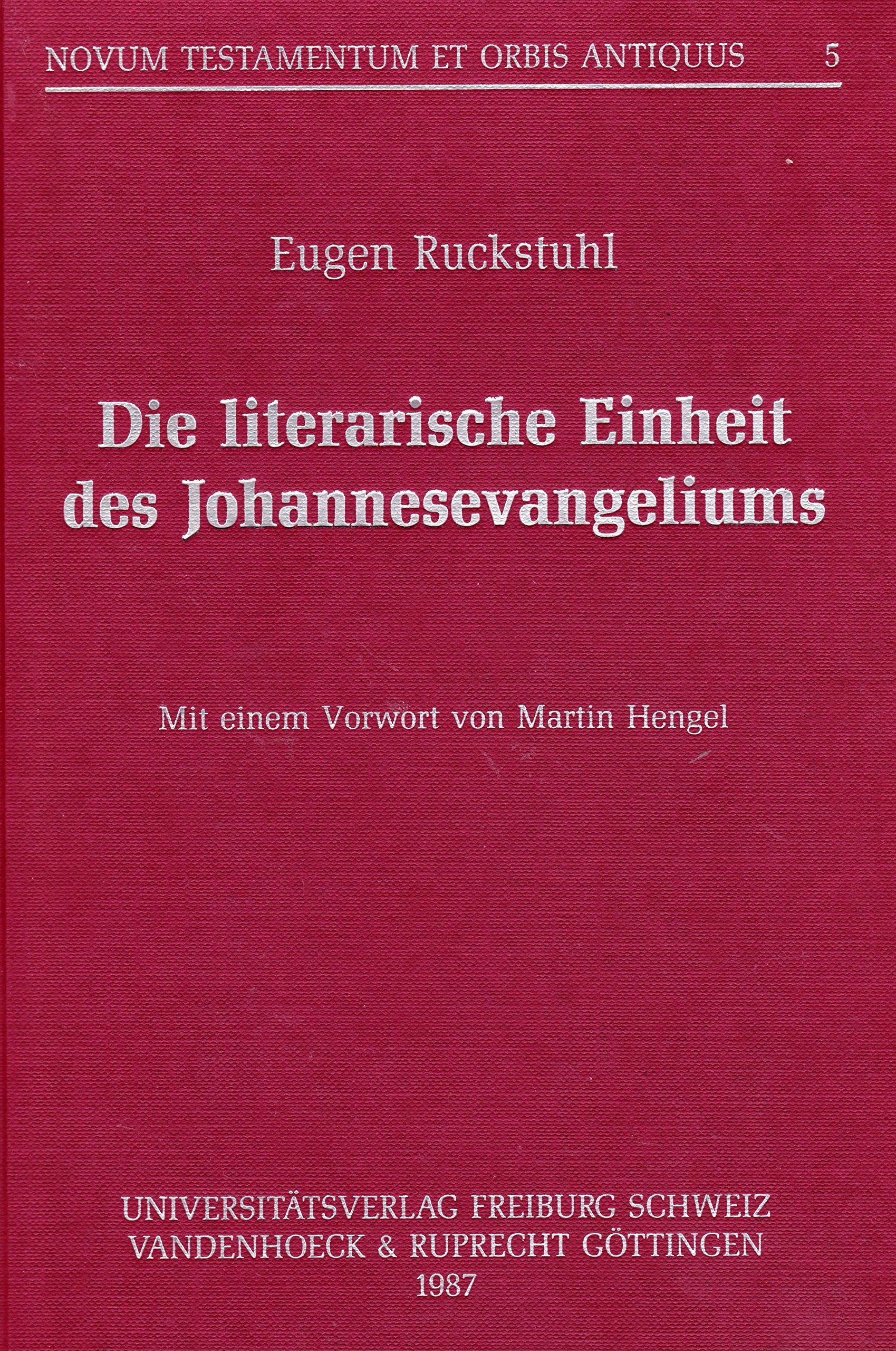 Die literarische Einheit des Johannesevangeliums: Der gegenwärtige Stand der einschlägigen Forschungen Books