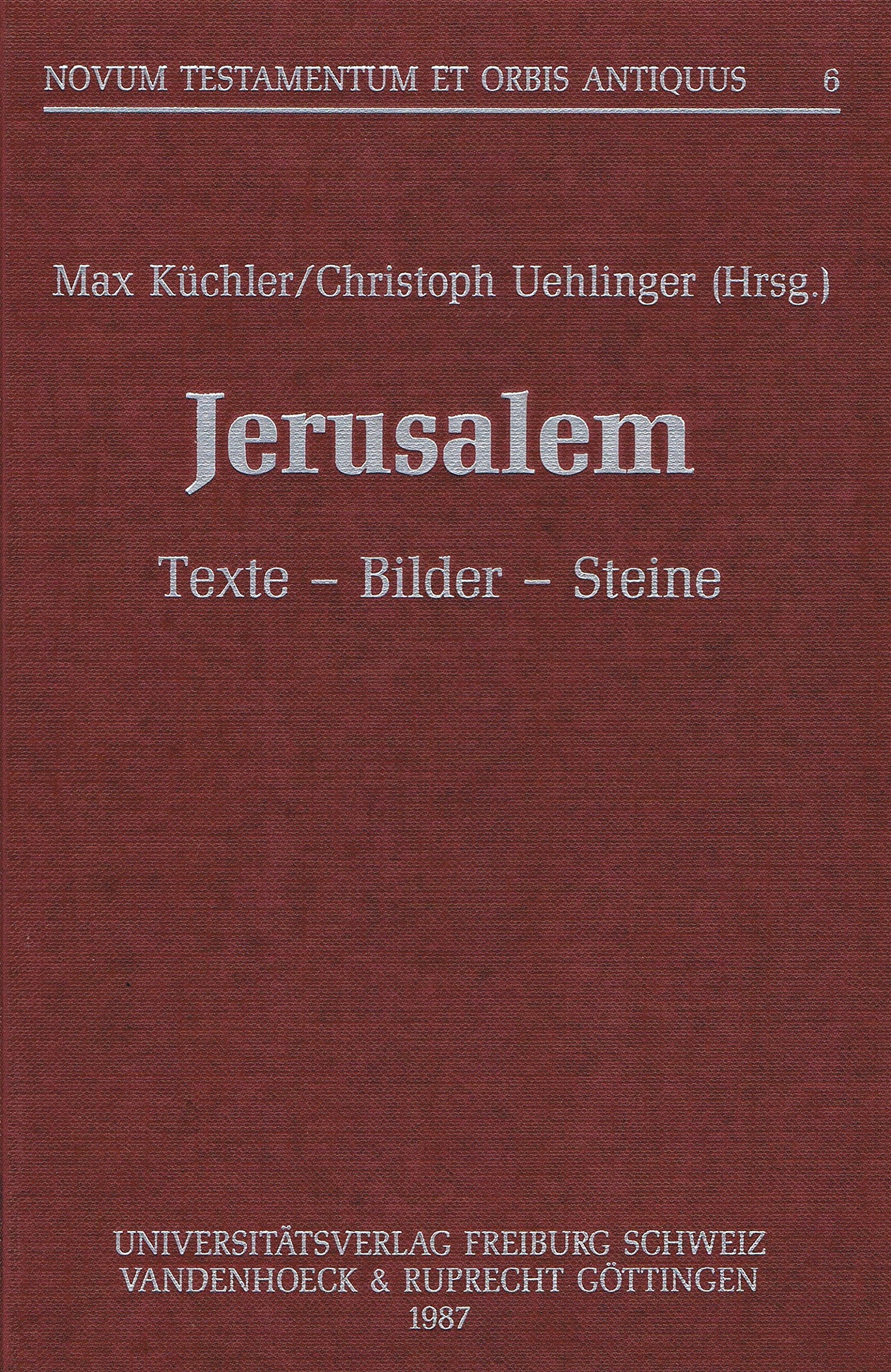 Jérusalem : Texte, Bilder, Steine Books