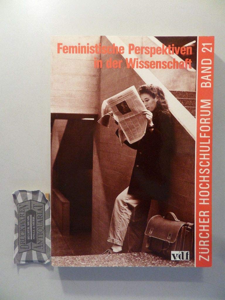 Feministische Perspektiven in der Wissenschaft (Zürcher Hochschulforum) Politics & History