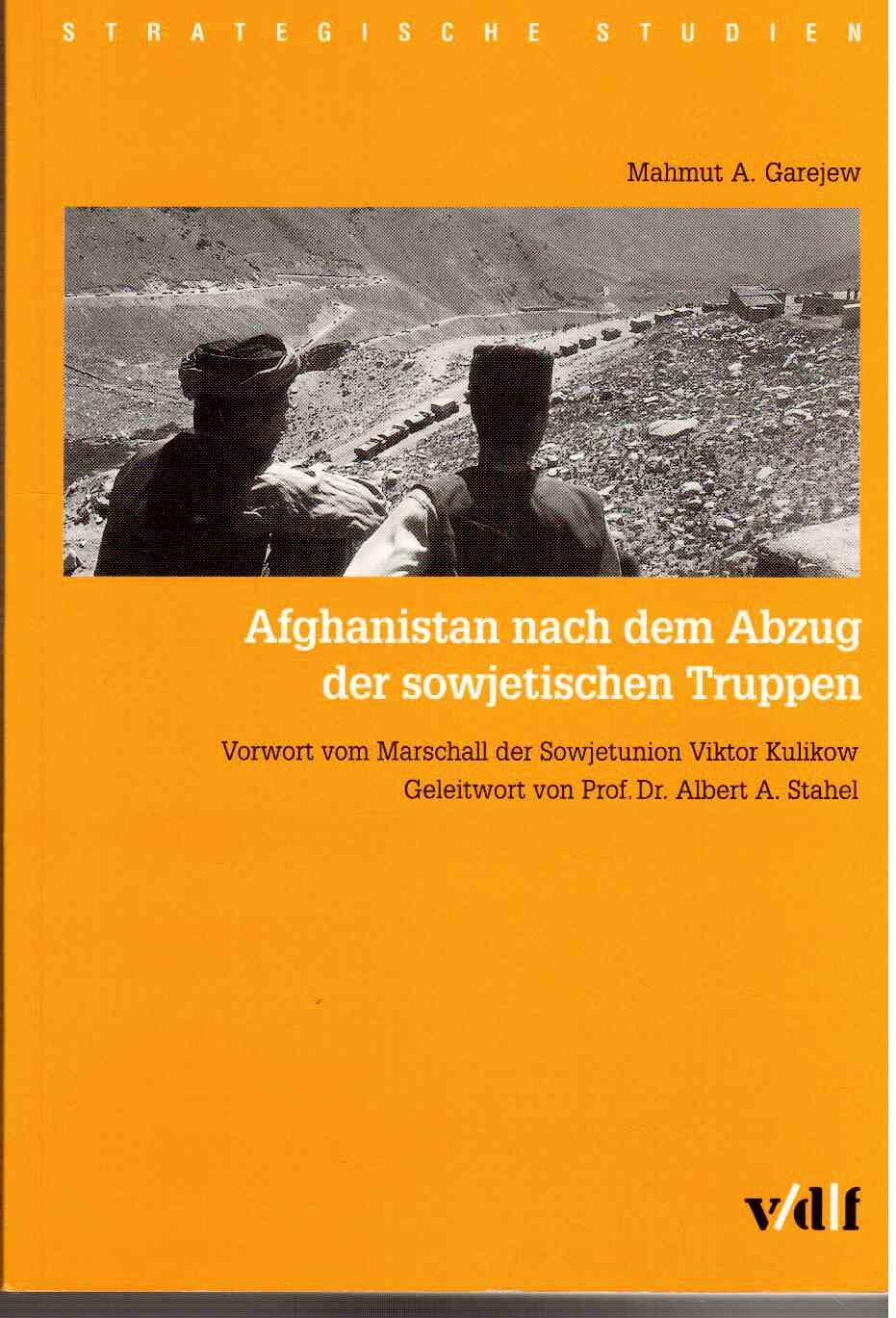 Afghanistan nach dem Abzug der sowjetischen Gruppen Politics & History