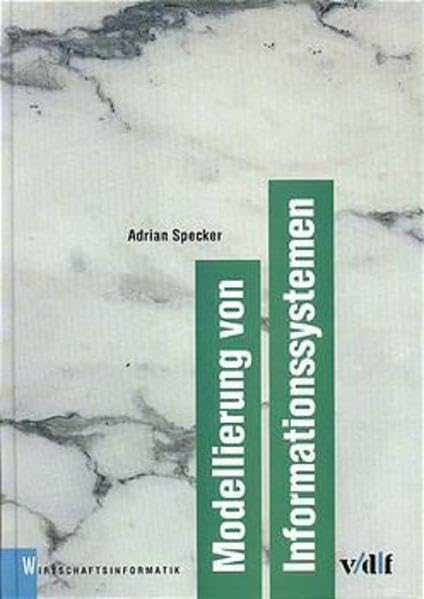 Product Image: Modellierung von Informationssystemen. Ein methodischer Leitfaden zur Projektabwicklung.