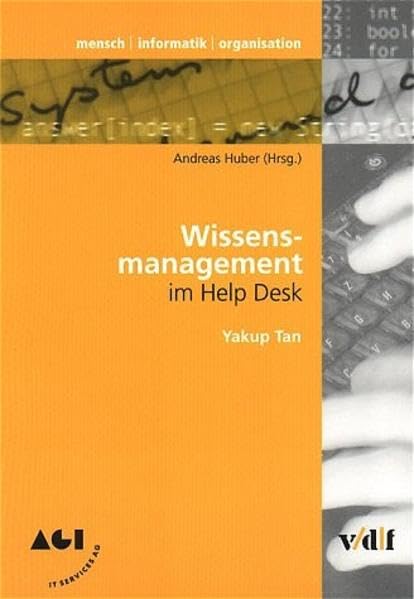 Wissensmanagement im Help Desk (MIO Mensch, Informatik, Organisation) Law Books