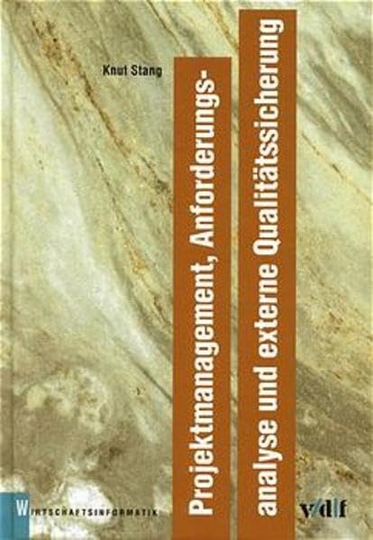 Projektmanagement, Anforderungsanalyse und externe Qualitätssicherung Business, Finance & Career