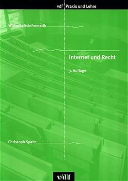 Internet und Recht (vdf Praxis und Lehre) Law