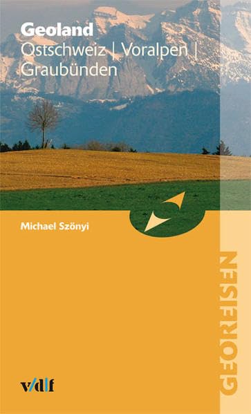 Geoland Ostschweiz - Voralpen - Graubünden (Georeisen) Leisure, Home & Garden