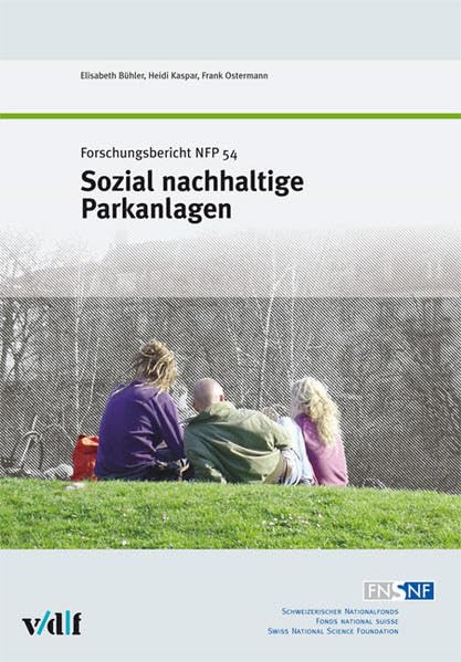Sozial nachhaltige Parkanlagen: Forschungsbericht NFP 54 (Nationales Forschungsprogramm 48) Mathematics